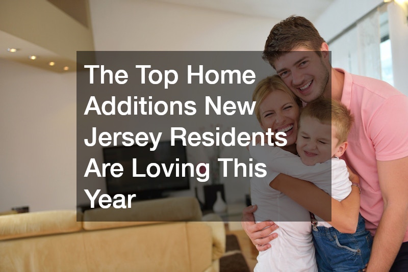 The Top Home Additions New Jersey Residents Are Loving This Year